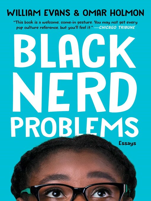 Title details for Black Nerd Problems by William Evans - Wait list